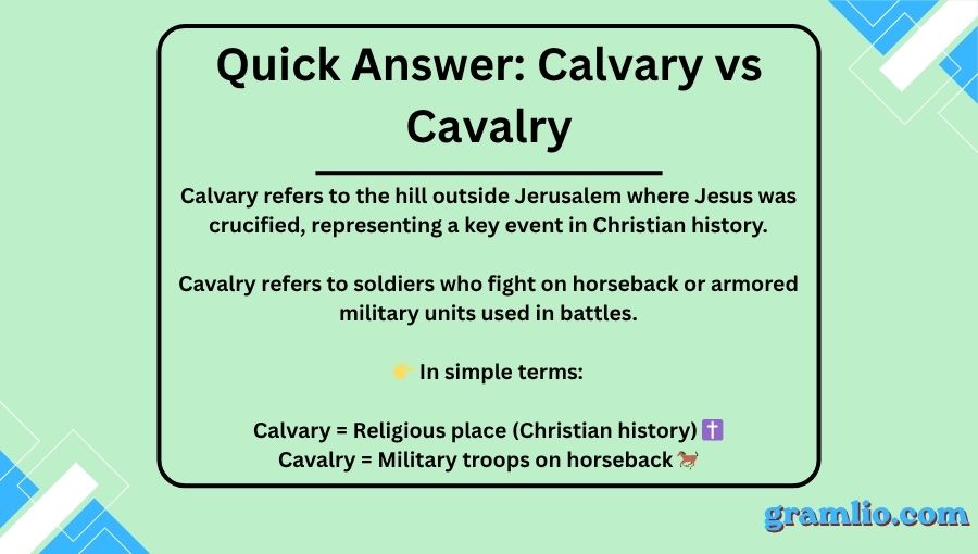 Calvary vs Cavalry