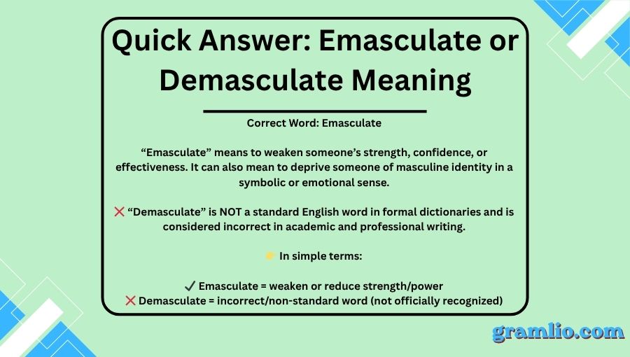 Emasculate or Demasculate