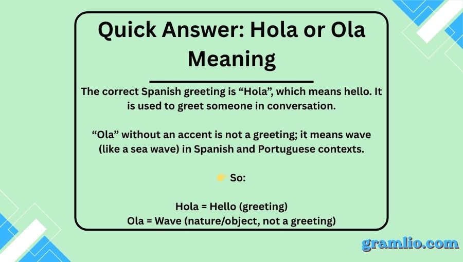 Hola or Ola