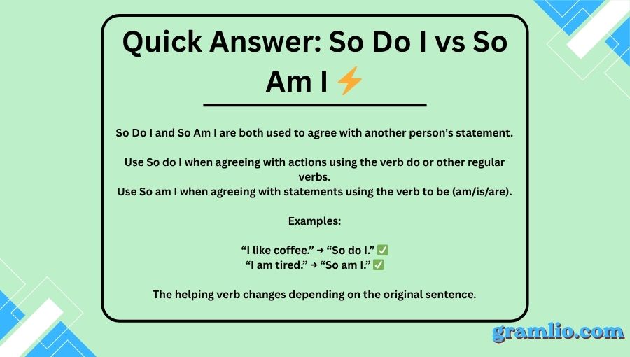 So Do I vs So Am I
