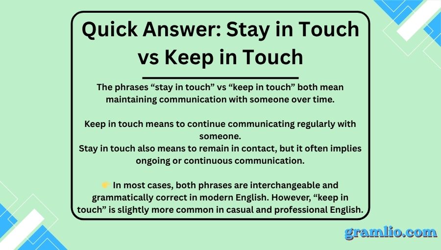 Stay in Touch vs Keep in Touch