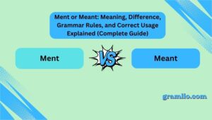 Ment or Meant