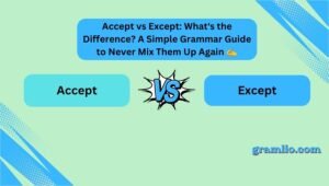 Accept vs Except