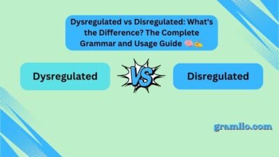 Dysregulated vs Disregulated