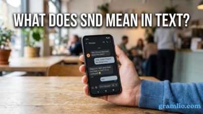 Whats snd mean in text