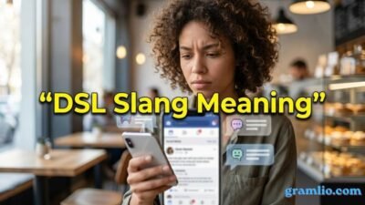 DSL Slang Meaning