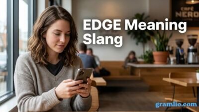 Edge Meaning Slang