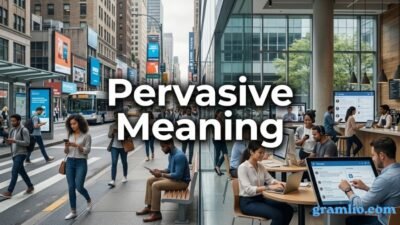 Pervasive Meaning