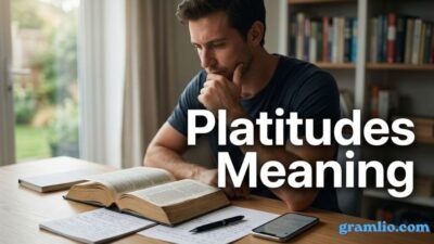 Platitudes Meaning