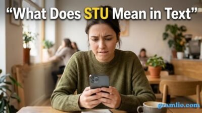 What Does STU Mean in Text