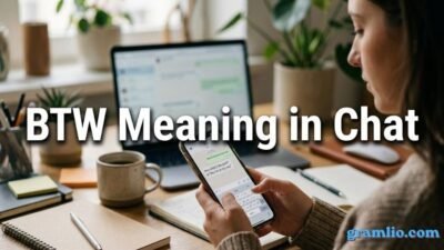 BTW Meaning in Chat