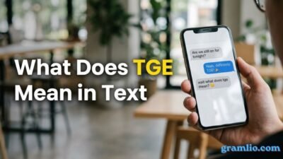 What Does TGE Mean in Text